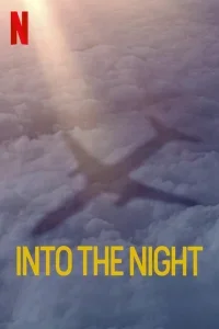 Into the Night