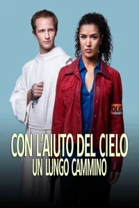 Con l’aiuto del cielo