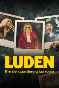 Luden: Il Re Del Quartiere a Luci Rosse