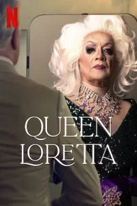 Queen Loretta (2022)