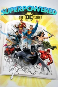 Supereroi: La storia della DC Comics