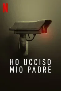 Ho ucciso mio padre