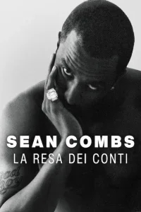 Sean Combs: la resa dei conti