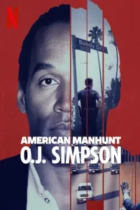 American Manhunt - O.J. Simpson