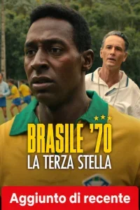 Brasile '70 - La terza stella