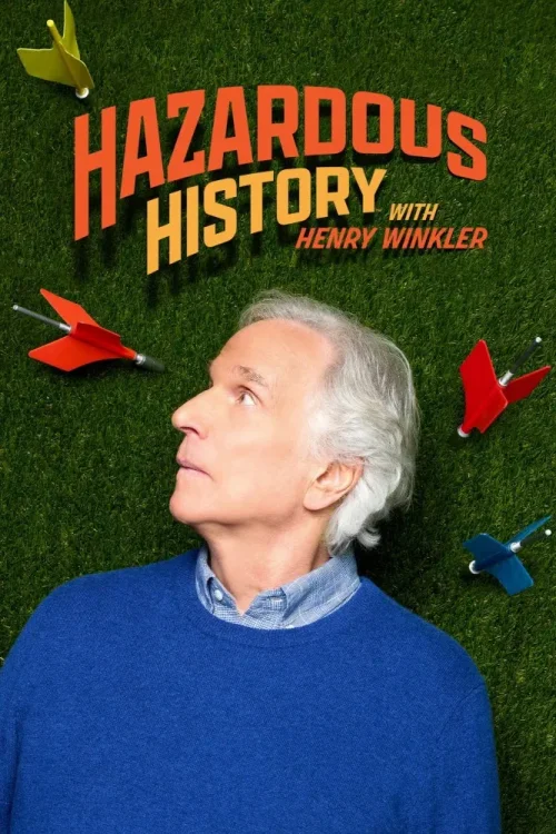 Hazardous History with Henry Winkler