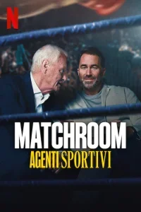 Matchroom: The Greatest Showmen