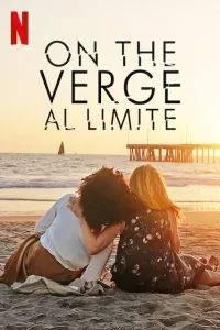 On the Verge – Al limite