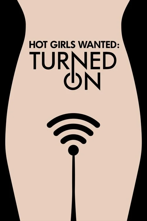 Hot Girls Wanted Turned On