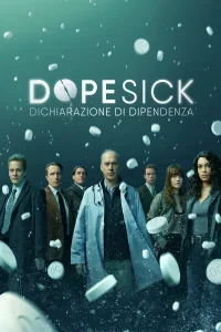 Dopesick – Dichiarazione di dipendenza